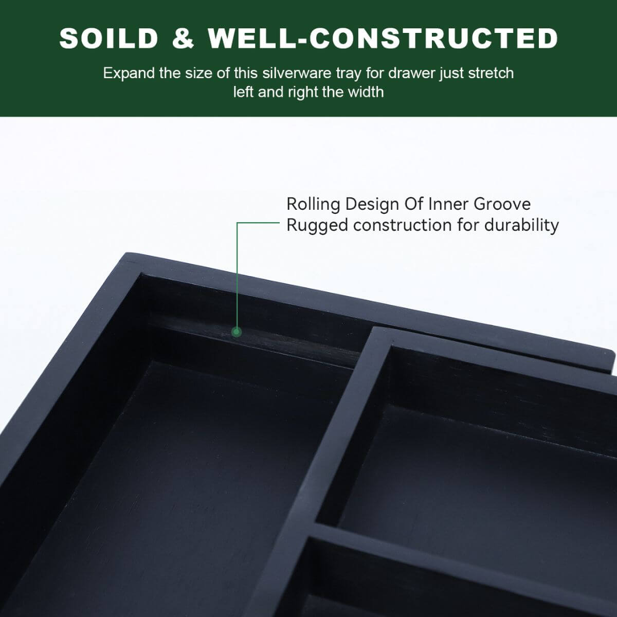 Solid and well-constructed; expand left and right; rolling design of inner groove; rugged construction for durability.
